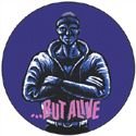 But alive 1