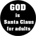 God is Santa Claus