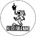 No use for a name